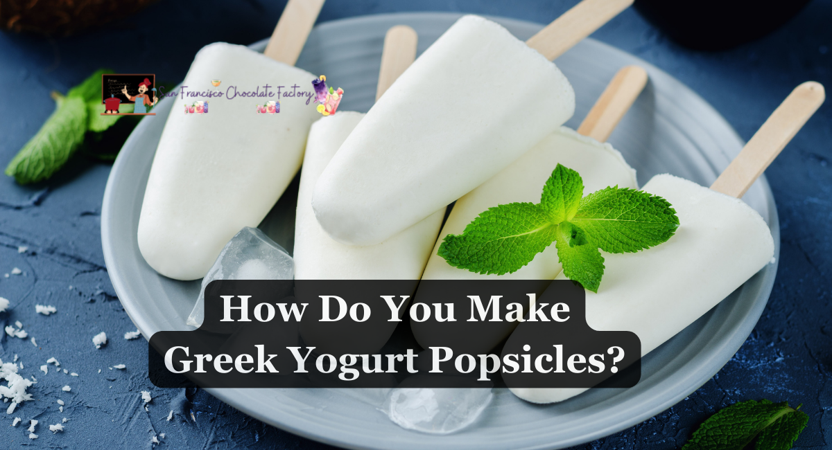 How Do You Make Greek Yogurt Popsicles?